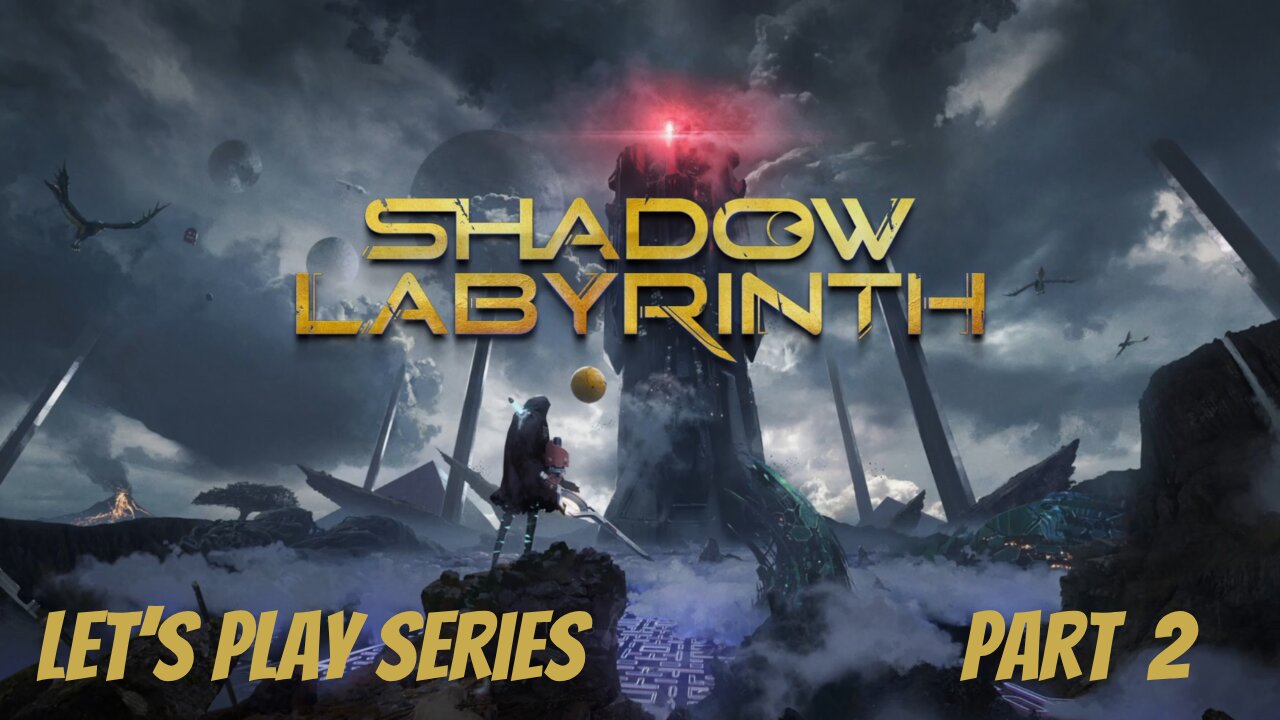 Shadow Labyrinth // Let's Play Part 2 // Barren Volcano