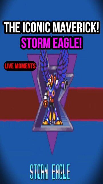 Mega Man X Bosses Live Moments - THE ICONIC MAVERICK, STORM EAGLE! #shorts #megamanx