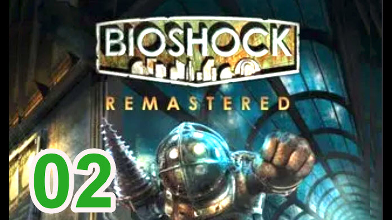 Bioshock - Platinum / 100% Playthrough - Part 2 - Medical Pavilion