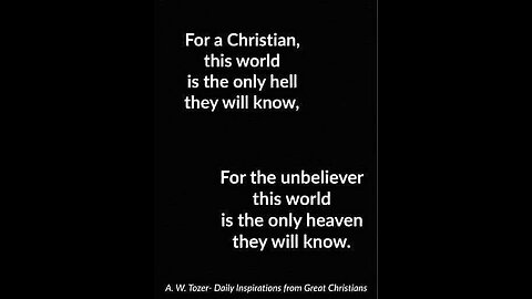 For a Christian, This World is the Only Hell They Will Know…
