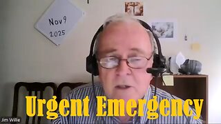 Jim Willie: Urgent Emergency 11/10/25 - What's Coming Will Shock The World & Blow Your Mind!