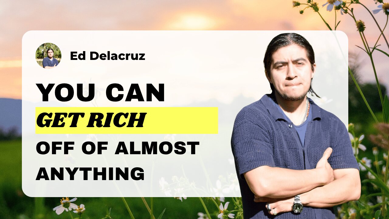 You can get rich off of almost anything by Ed Delacruz #money #wealth #finance #reels #shorts