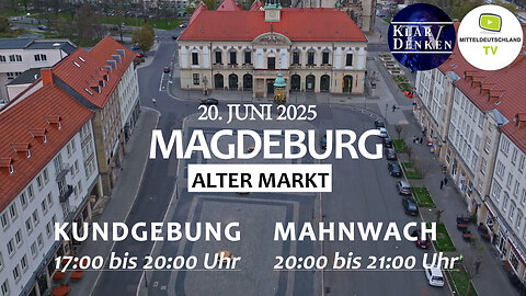 Kundgebung Magdeburg 20. Juni 2025 l Kundgebung 17:00 I Mahnwach 20:00 Uhr