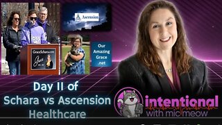 Day 11 of Schara vs. Ascension Healthcare: 6-16-25