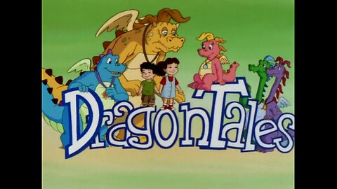 Dragon Tales Intro