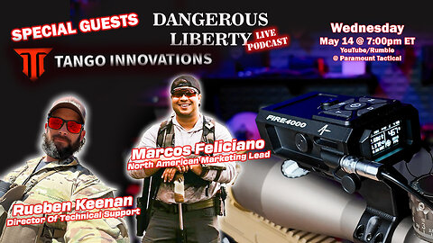 Dangerous Liberty Ep128 - Special Guests Tango Innovations - Marco Feliciano & Rueben Keenan