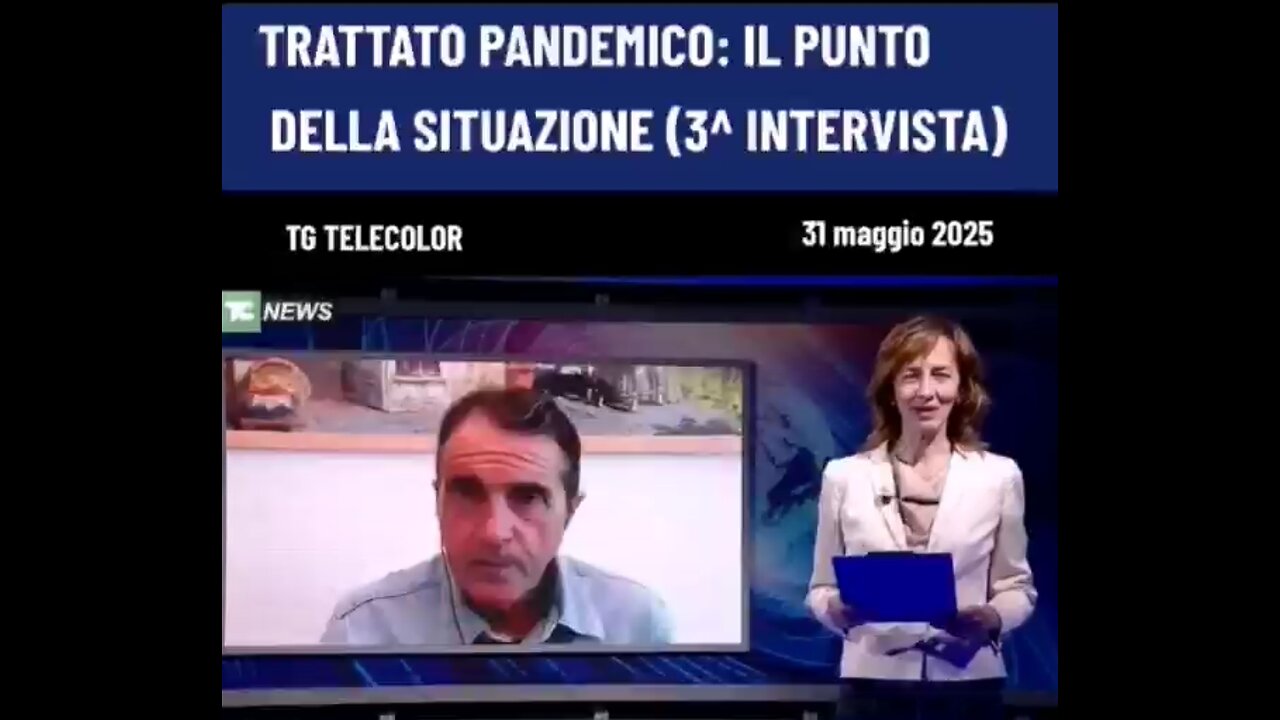 TG TELECOLOR - IL TRATTATO PANDEMICO OMS: <<L'OMS SI È ATTRIBUITA IL POTERE DI FARE PRESSIONE SULL'APPLICAZIONE DELL'ACCORDO PANDEMICO SEPPUR IN ASSENZA DELLA RATIFICA DA PARTE DEGLI STESSI STATI MEMBRI>> 31 maggio 2025