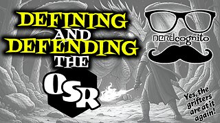 Defining and Defending the OSR - Nerdcognito Episode 290