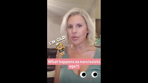 What happens as narcissists age?!