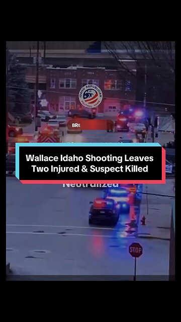 Wallace Idaho Shooting Leave 2 Injured and Suspect Neutralized