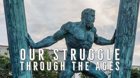 Our Struggle through the Ages (narrated) [JT #29]