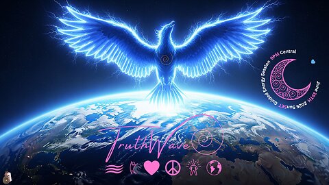 TruthWave : SunSET Energy Session - June 19TH 2025