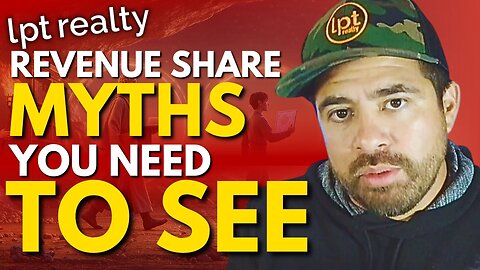 LPT Realty exposes the truth behind revenue share myths.