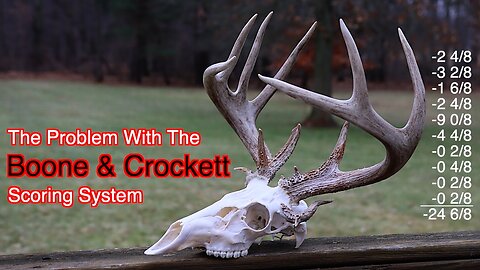 Boone & Crockett Scoring System Is Flawed