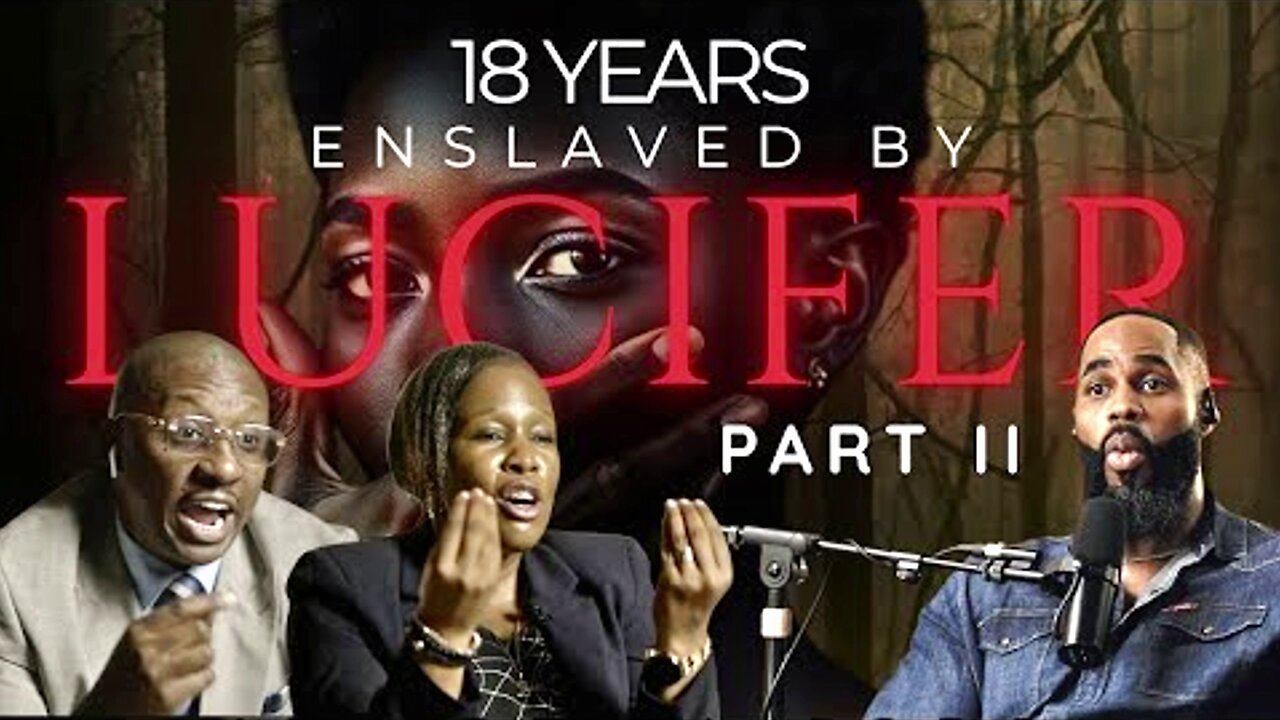 PART 2 || 18 YEARS ENCOUNTED BY LUCIFER