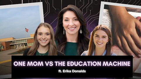 The Mom Who Took on the Education Machine — with Erika Donalds - Episode 28