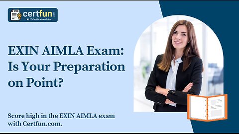 EXIN AIMLA Exam: Is Your Preparation on Point?