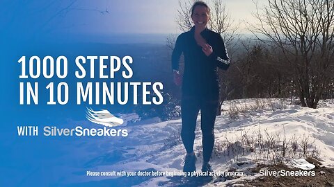 1,000 Steps in 10 Minutes SilverSneakers