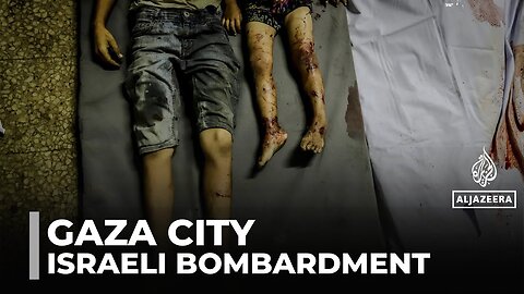 Gaza city under bombardment: Israeli military intensifies assault to seize control