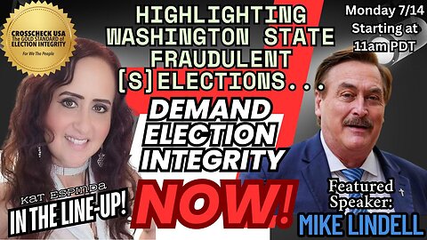 Election Integrity Featuring Mike Lindell & Kat Espinda as Spokeswoman for CrossCheck USA