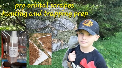 Hunting and Trapping prep