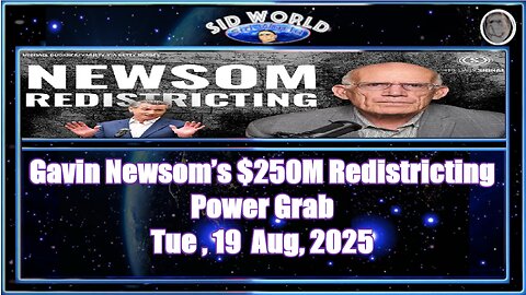Gavin Newsom’s $250M Redistricting Power Grab