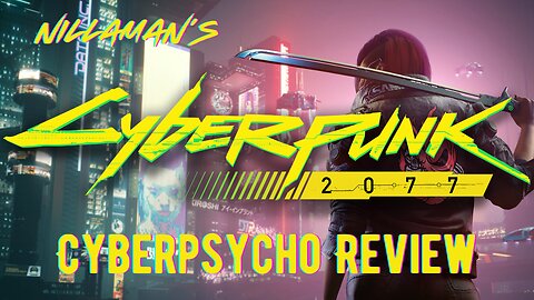 Cyberpunk 2077 Review | Be COOL, Go CHROME, Get GLITCHY