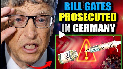 Duitse Aanklagers Waarschuwen Bill Gates, gevangenis wacht op jou! Eng,(nl)