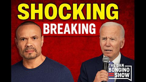 The Dan Bongino Show | Biden, The Deep State & America’s Future: What They’re Not Telling You!