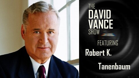The David Vance Show featuring Robert K Tanenbaum