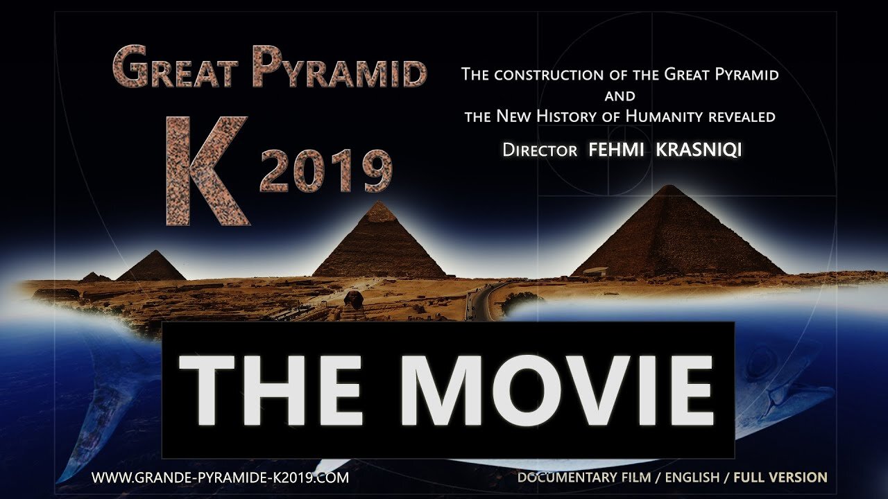 The Movie Great Pyramid K 2019 - Director Fehmi Krasniqi