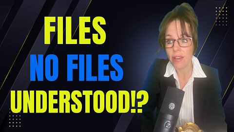 Files, no files, understood?!