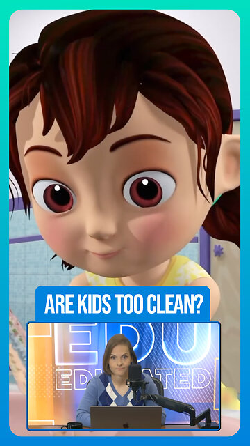 🧼Are Kids Too Clean?
