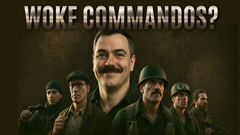 Woke Commandos? Super Secret Sunday Stream: Members Only!