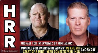 Michael Yon warns Mike Adams: We are witnessing the start of a MULTI-YEAR DOMESTIC WAR