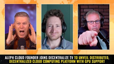 Aleph Cloud founder joins DTV to unveil distributed, decentralized CLOUD COMPUTING PLATFORM...
