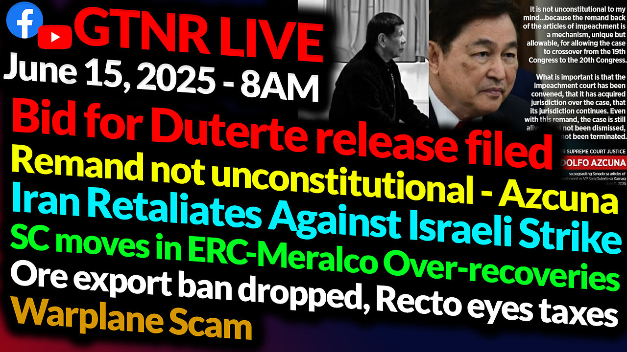 Duterte release filed | Impeachment remand legal | Meralco over recoveries | GTNR Ka Mentong Ka Ado