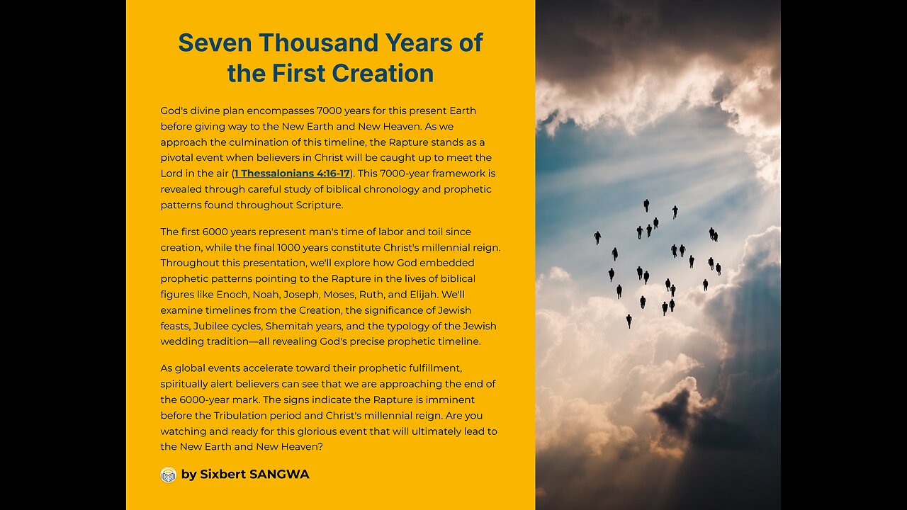 The 7,000 Years of the First Creation: Are we ready for the coming shift?