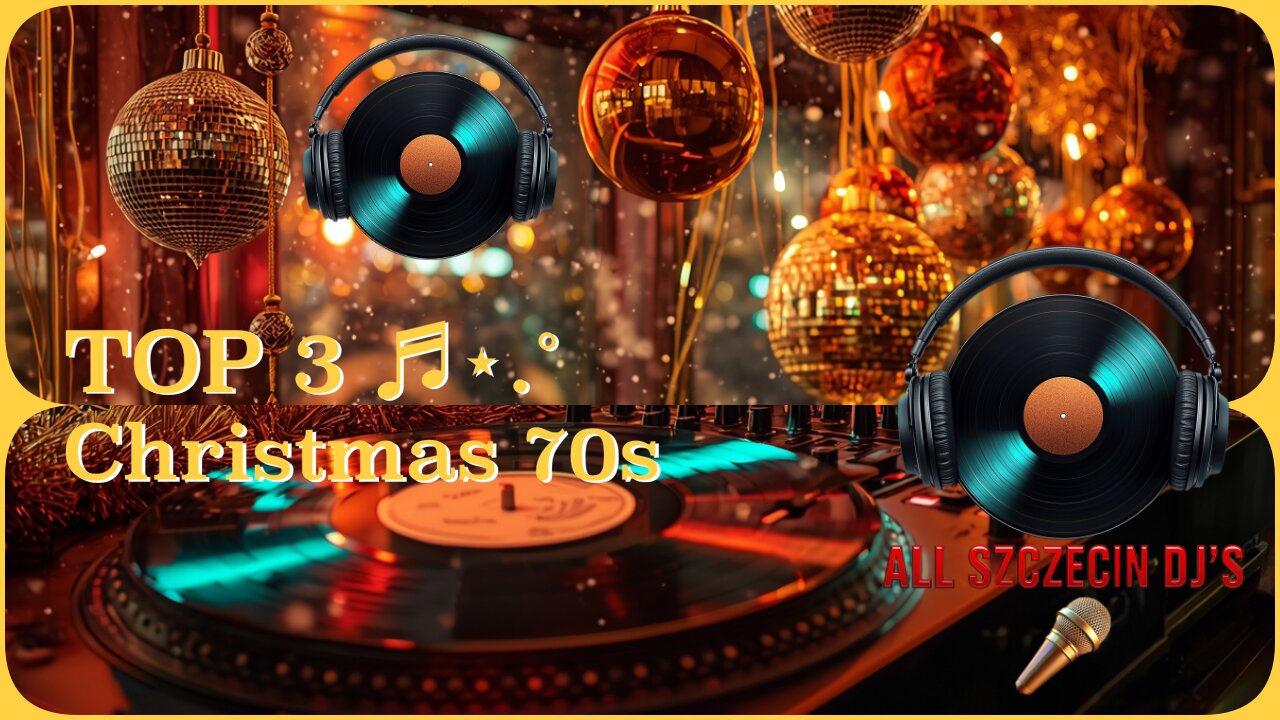 🎤 All Szczecin DJ’s 💿 TOP 3 Christmas 70s
