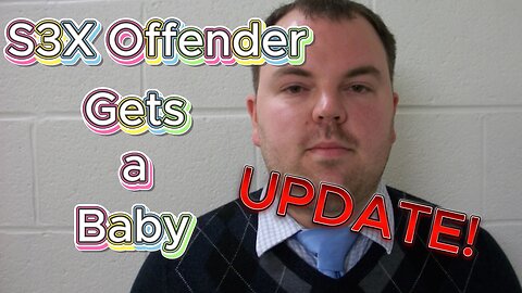 Convicted Offender Baby *Update*