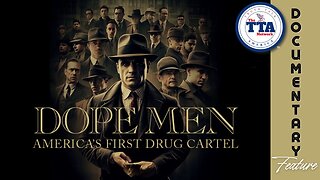 Documentary Feature: Dope Men 'America's First Drug Cartel'