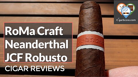 STRONG But ENJOYABLE! The RoMa Craft NEANDERTHAL JCF Robusto Larga - CIGAR REVIEWS by CigarScore