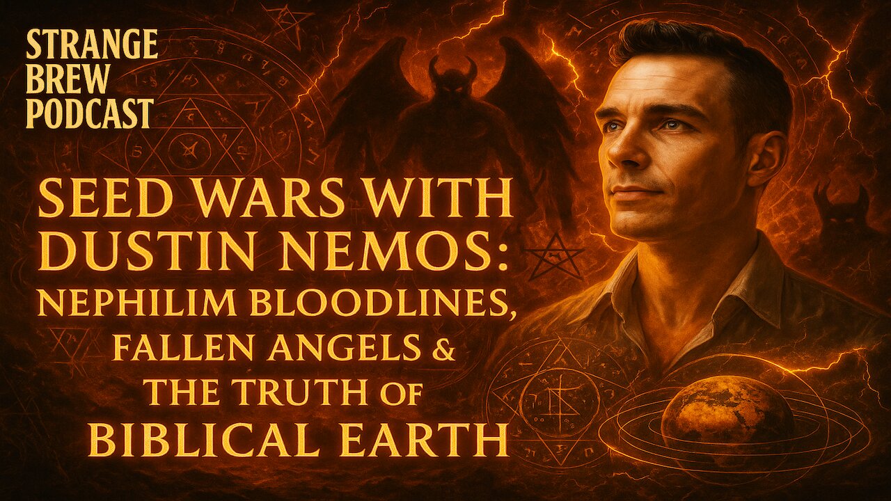 Seed Wars w/ Dustin Nemos | Nephilim Bloodlines, Fallen Angels & Biblical Earth