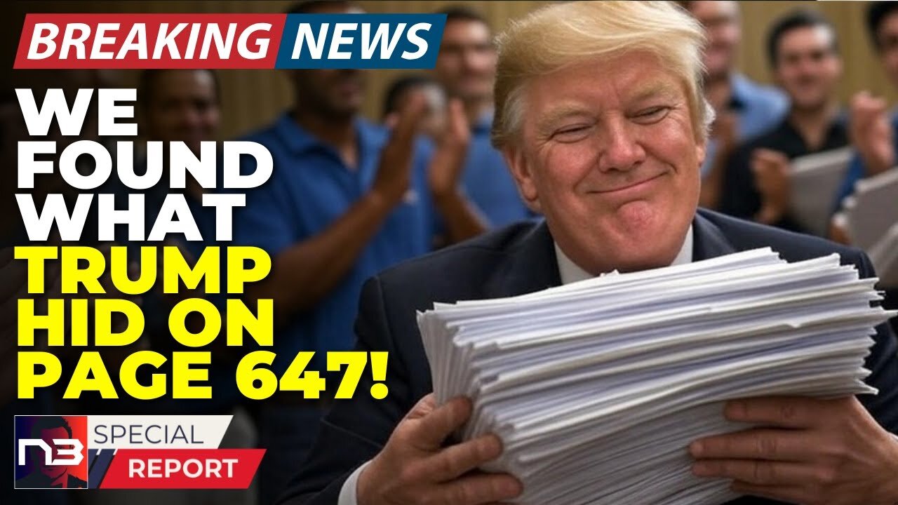 Breaking: Trump Hid This On Page 647! Wait Until You See What We Found!