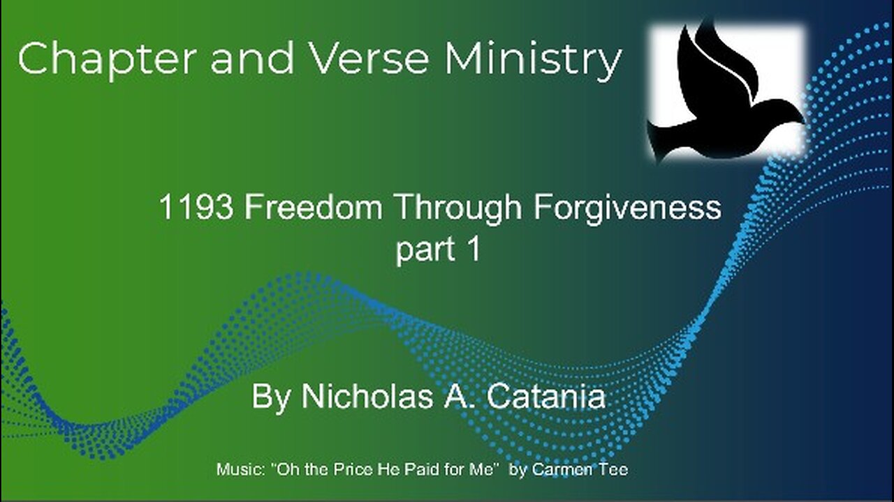 1193 Freedom Through Forgiveness