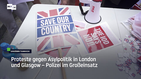 Proteste gegen Asylpolitik in London und Glasgow – Polizei im Großeinsatz