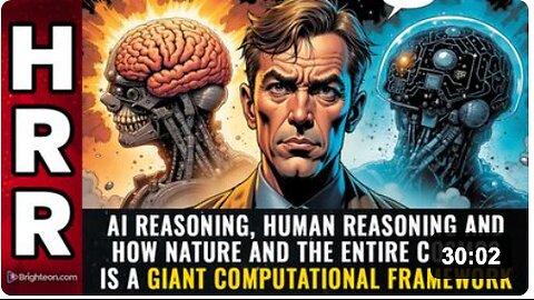 AI reasoning, HUMAN reasoning and how nature and the entire cosmos is a giant computational framework