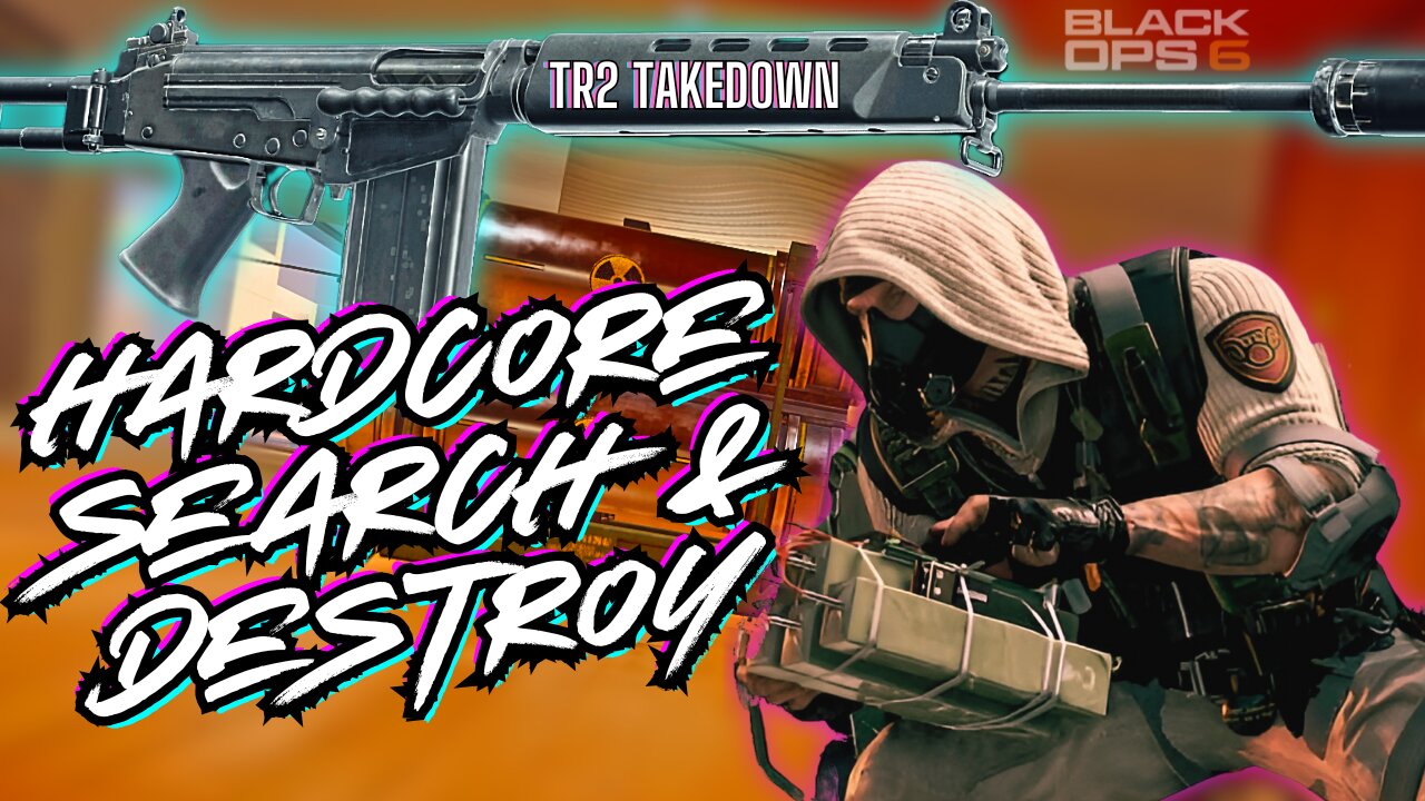 Call of Dad Duty | HC Search & Destroy | TR2 TAKEDOWN
