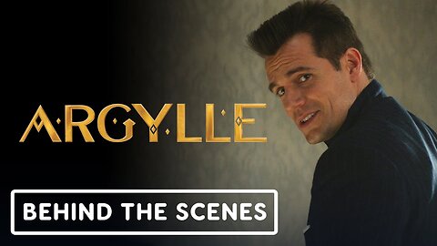 Argylle - Official Behind the Scenes Clip (2024) Henry Cavill, Bryce Dallas Howard