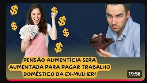 HOMENS VÃO TER PENSÃO ALIMENTÍCIA AUMENTADA PARA RESSARCIR TRABALHO DOMÉSTICO DE SUAS EX! É O FIM!
